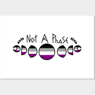 Not A Phase- Asexual Posters and Art